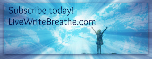 Subscribe to Live Write Breathe