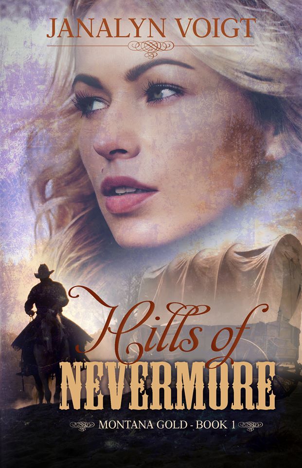 Hills of Nevermore by Janalyn Voigt